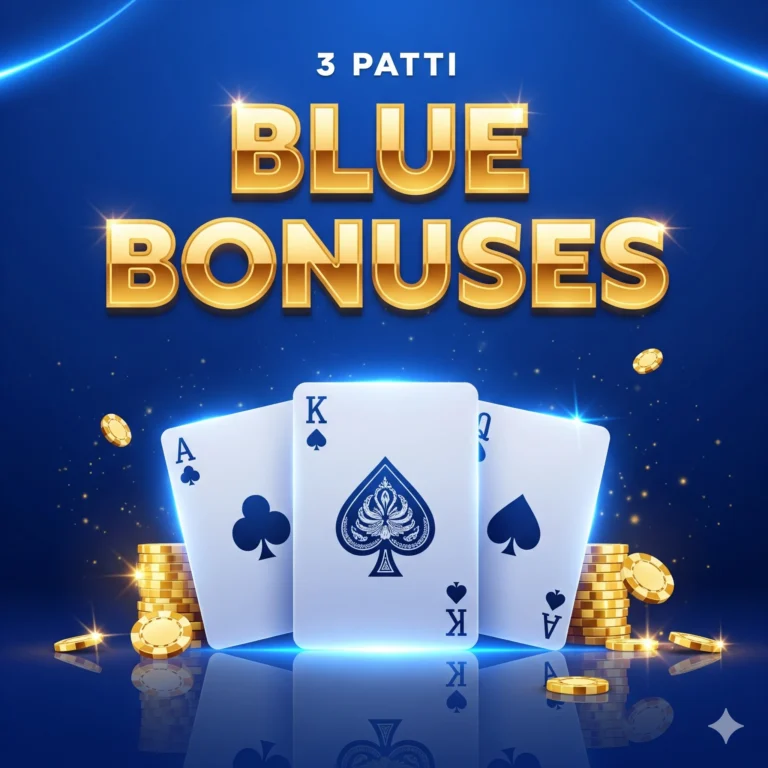 3Patti Blue Bonuses